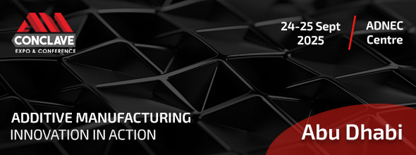 2025中东AM Conclave 增材制造科技展‍‍‍‍‍‍‍‍‍‍‍‍